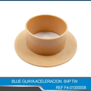 BUJE GUAYA ACELERACION 5HP TW REF F4-01000008