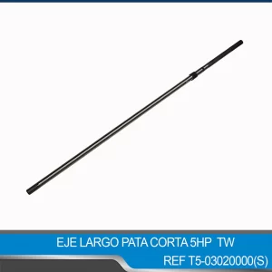 EJE LARGO PATA CORTA 5HP TW REF T5-03020000(S)