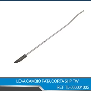 LEVA CAMBIO PATA CORTA 5HP TW REF T5-03000100S